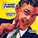 ZAPPA, FRANK: Weasels Ripped My Flesh (Виниловая пластинка)