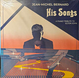 BERNARD, JEAN-MICHEL:  His Songs (A Tribute To Elton John)