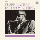 LATEEF, YUSEF: Into Something (Винил) (Виниловая пластинка)
