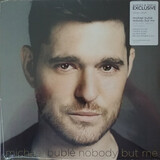 BUBLE, MICHAEL : Nobody But Me (Виниловая пластинка)