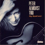 ALMQVIST, PETER: Dig Myself And I (Компакт-диск)