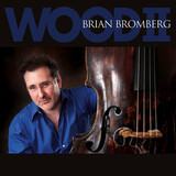 BROMBERG, BRIAN:  Wood Ii