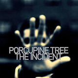PORCUPINE TREE: The Incident