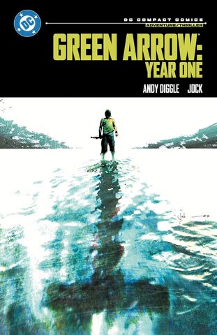 Green Arrow: Year One: DC Compact Comics Edition (На английском языке)