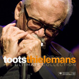 THIELEMANS, TOOTS: His Ultimate Collection (Виниловая пластинка)