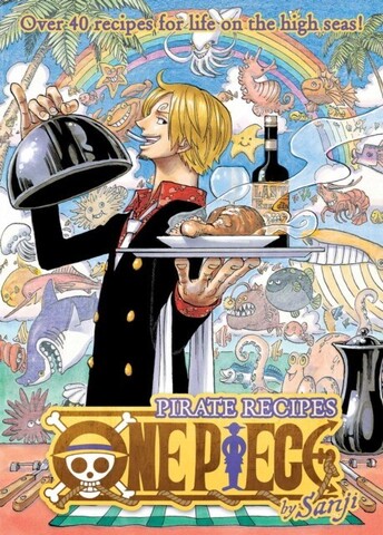 One Piece: Pirate Recipes by Sanji HB (На английском языке)