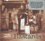 WAITS, TOM:  Bastards (Remastered)