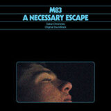M83: A Necessary Escape (Dakar Chronicles)