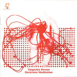 TANGERINE DREAM: Electronic Meditation (Компакт-диск)