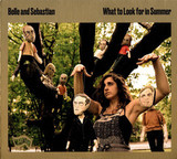 BELLE AND SEBASTIAN: What To Look For In Summer