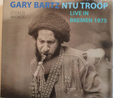 BARTZ, GARY NTU TROOP:  Live In Bremen 1975