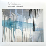 HERSCH, FRED; GRESS, DREW; BARON, JOEY: The Surrounding Green (Виниловая пластинка)