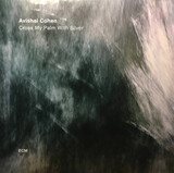 COHEN, AVISHAI:  Cross My Palm With Silver