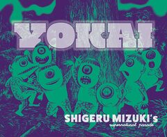 Yokai: The Art of Shigeru Mizuki (На английском языке)