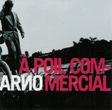ARNO:  À Poil Commercial