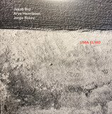 BRO, JAKOB; HENRIKSEN, ARVE; ROSSY, JORGE: Uma Elmo (Виниловая пластинка)