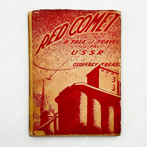 Red Comet. A Tale of travel USSR bu Geoffrey Trease. Moscow, 1936.