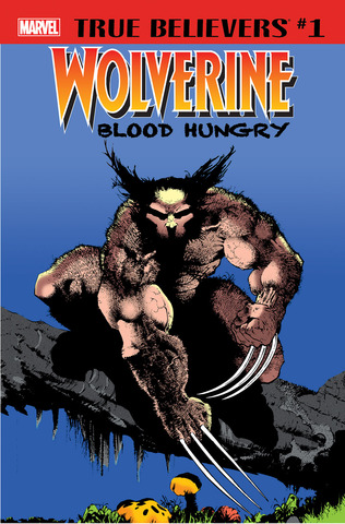 True Believers: Wolverine - Blood Hungry #1