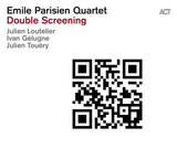 EMILE PARISIEN QUARTET:  Double Screening
