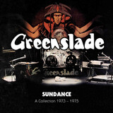 GREENSLADE: Sundance (A Collection 1973-1975) (Компакт-диск)