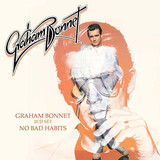 BONNET, GRAHAM:  Graham Bonnett/ No Bad Habits(1977,1978)+12 Bonus/Rem