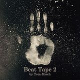 MISCH, TOM: Beat Tape 2 (Виниловая пластинка)