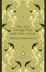 Five Orange Pips & Other Cases (The Penguin English Library)