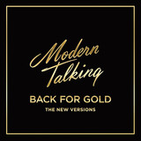MODERN TALKING: Back For Gold (Виниловая пластинка)