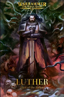 Warhammer 40000 - Luther: First of the Fallen (На английском языке)