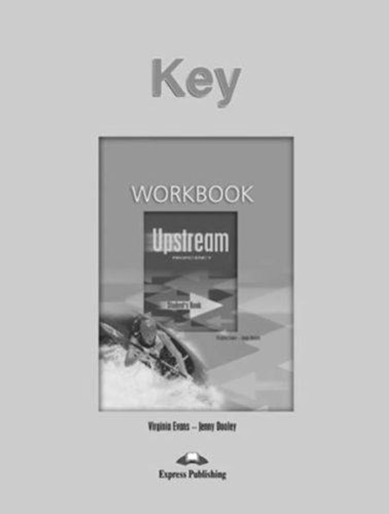 UPSTREAM PROFICIENCY WORKBOOK KEY (Ответы к рабочей тетради)