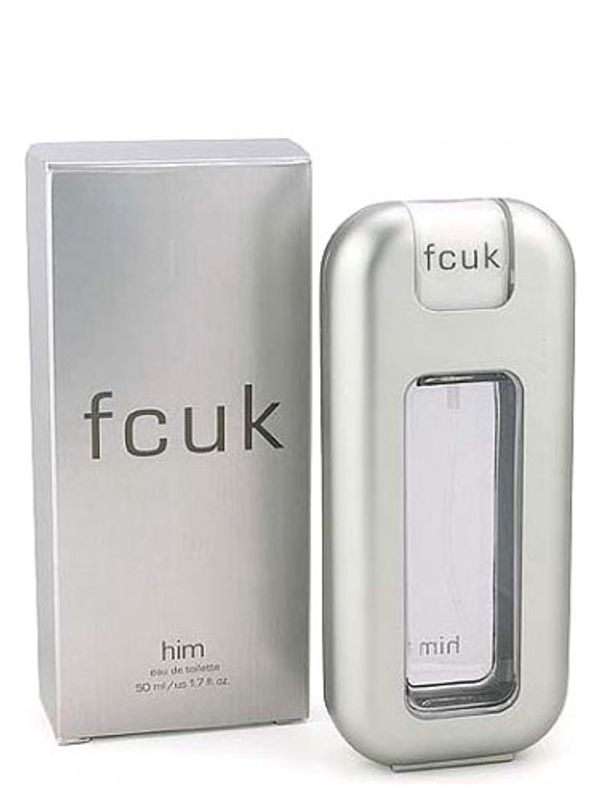 FCUK Him