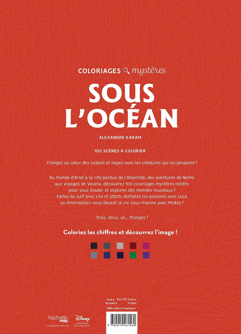 Раскраска по номерам Coloriages mysteres Disney Sous l'ocean - Под океаном / 9782019461560