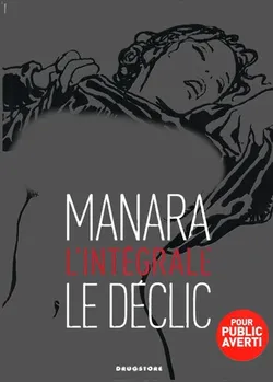 Le déclic L'Intégrale de Milo Manara (Б/У)