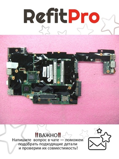 Материнская плата для ноутбука Lenovo X220i LDB-1 CEL 847 NONE AMT/TPM/AES (04W0705), оригинал