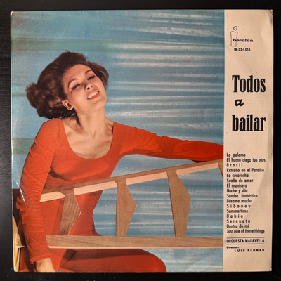 Orquesta Maravella Director Luis Ferrer ‎– Todos A Bailar (Испания 1961г.)