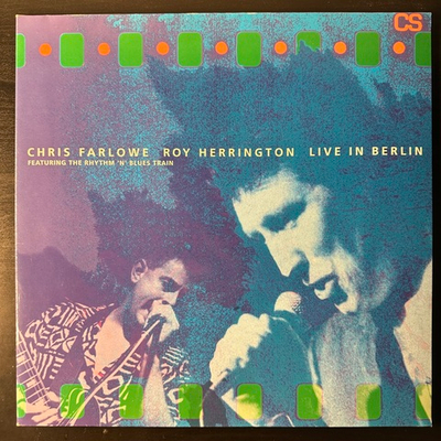 Chris Farlowe, Roy Herrington ‎– Live In Berlin (Германия 1991г.)