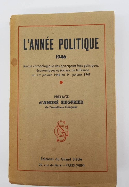 "Lanne politique, economique, sociale et diplomatique en France (Политический, экономический, социальный и дипломатический год во Франции)". 1947г.