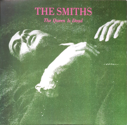 The Smiths — The Queen Is Dead (LP)