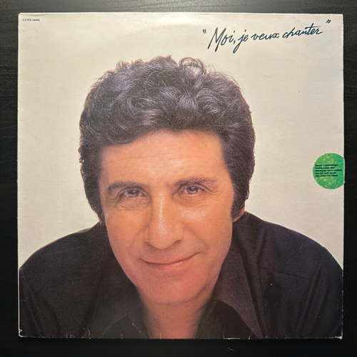 Gilbert Becaud - Moi, Je Veux Chanter (Франция 1980г.)