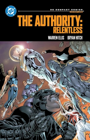 The Authority: Relentless. DC Compact Comics Edition (На английском языке)