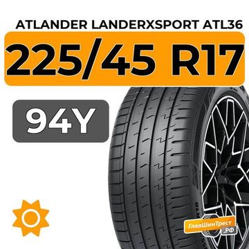 Atlander LanderXsport ATL36 225/45 R17 94Y XL