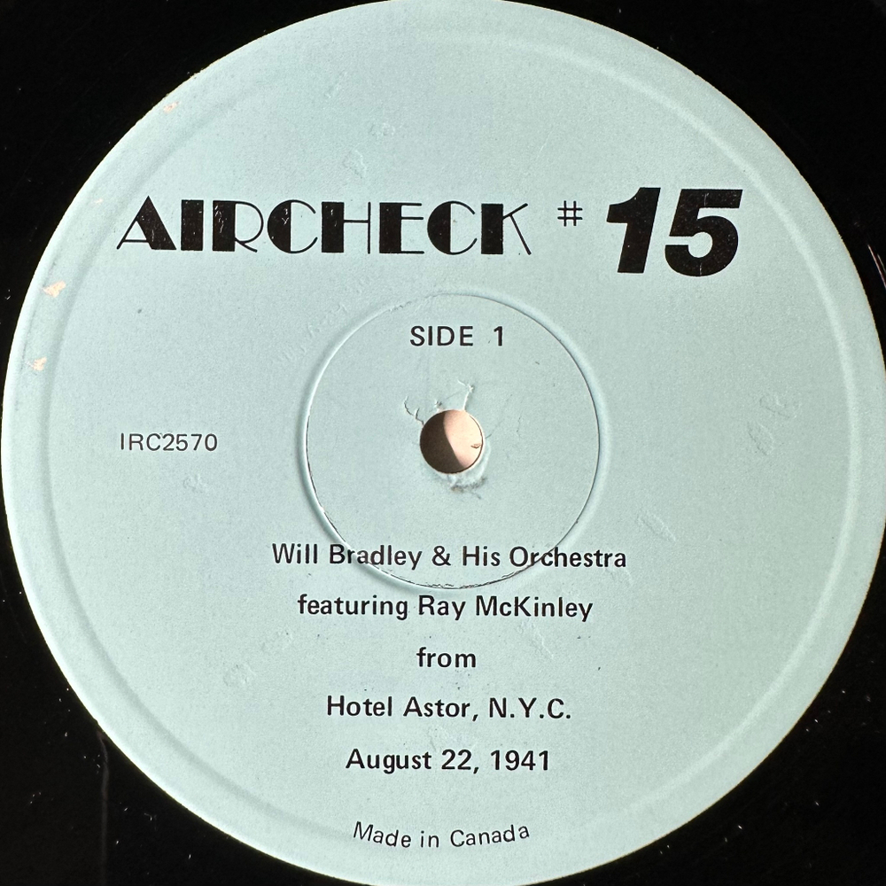 Will Bradley And His Orchestra Featuring Ray McKinley ‎– On The Air (Канада 1975г.)