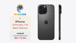 Apple iPhone 16 Pro Max 1ТБ Black Titanium (Без RuStore)