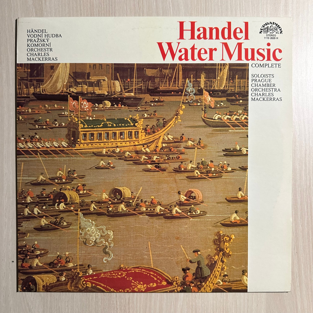 Гендель - Музыка на воде (Чехословакия 1981г.)