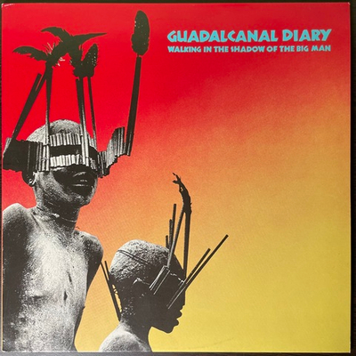 Guadalcanal Diary ‎– Walking In The Shadow Of The Big Man (Швеция 1985г.)
