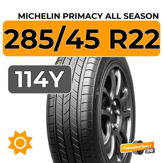 Michelin Primacy All Season 285/45 R22 114Y XL
