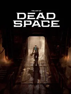 The Art of Dead Space Remake (На английском языке)