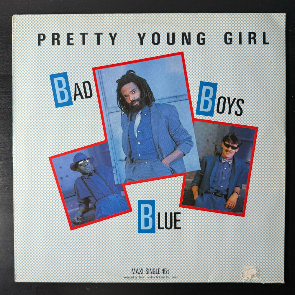 Bad Boys Blue ‎– Pretty Young Girl (Германия 1985г.) 12", 45 RPM