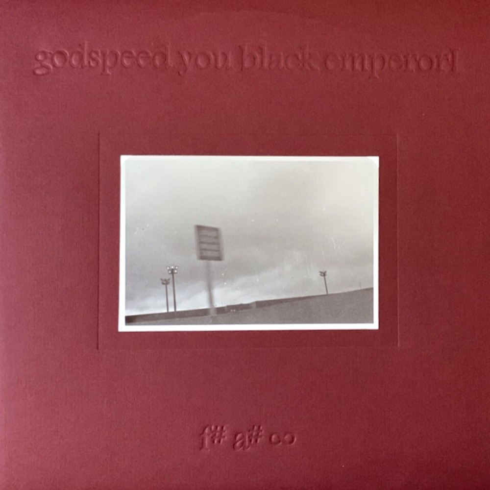 Godspeed You Black Emperor! F♯ A♯ ∞ (Road Sign)