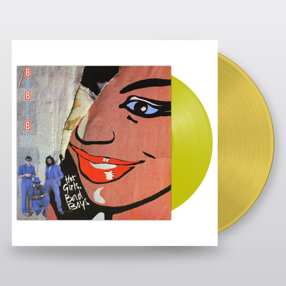 Bad Boys Blue — Hot Girls, Bad Boys (LP)